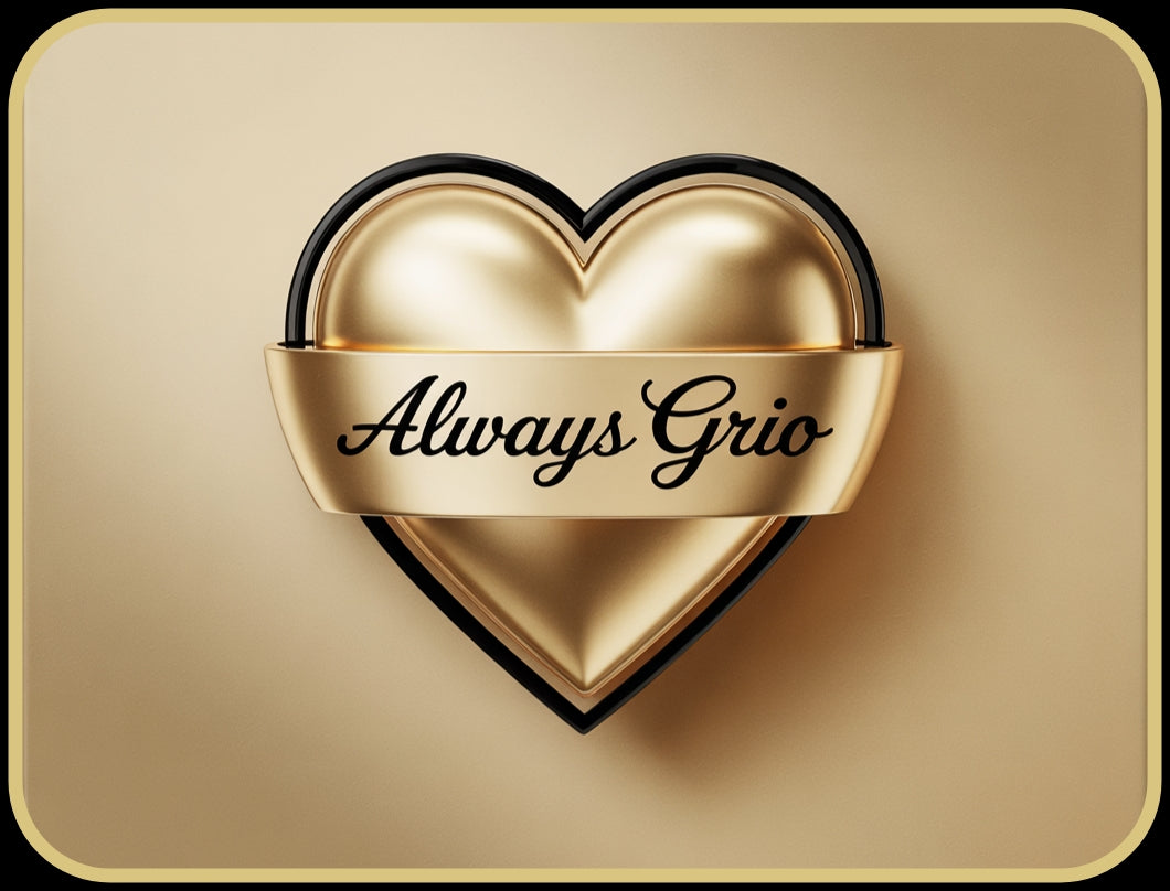 Alt Text:
Always Grio Heart Icon — symbol of love, gratitude, and connection from the Always Grio family, reflecting comfort, care, and renewal in every blend.



