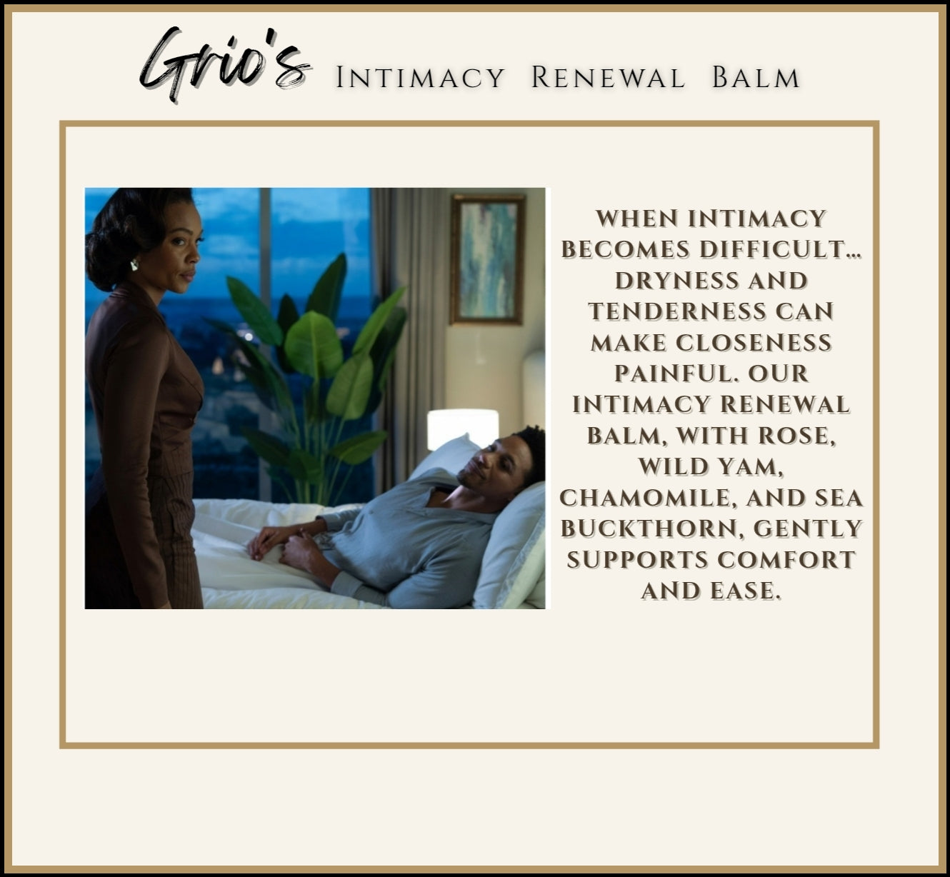 A woman stands beside her resting partner, holding space with calm presence. The scene reflects the emotional and physical comfort supported by Grio’s Intimacy Renewal Balm — crafted with rose, wild yam, chamomile, and sea buckthorn to ease tenderness and restore closeness naturally.